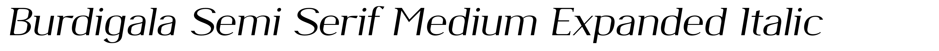 Burdigala Semi Serif Medium Expanded Italic